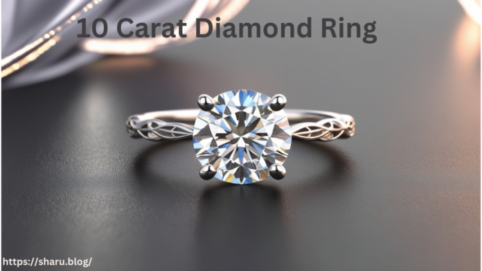 10 Carat Diamond Ring